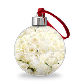 Ёлочный шар с принтом Белые розы в Екатеринбурге, Пластик | Диаметр: 77 мм | Тематика изображения на принте: 