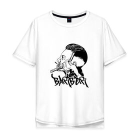 Мужская футболка хлопок Oversize с принтом Барбер Barber black в Екатеринбурге, 100% хлопок | свободный крой, круглый ворот, “спинка” длиннее передней части | barber | barbershop | барбер | барбершоп | борода | бритва | опаска | цирюльник | цирюльня
