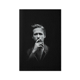 Обложка для паспорта матовая кожа с принтом Ryan Gosling в Екатеринбурге, натуральная матовая кожа | размер 19,3 х 13,7 см; прозрачные пластиковые крепления | ryan gosling | актер | райан гослинг