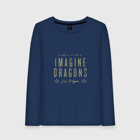 Женский лонгслив хлопок с принтом Imagine Dragons в Екатеринбурге, 100% хлопок |  | dragons | imagine | бэн макки | драгонс | дэн платцман | дэн рейнольдс | имеджин | уэйн сермон