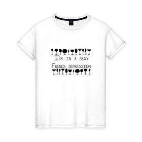 Женская футболка хлопок с принтом Sexy depression в Екатеринбурге, 100% хлопок | прямой крой, круглый вырез горловины, длина до линии бедер, слегка спущенное плечо | винишко | вино | винчик | депрессия | женское