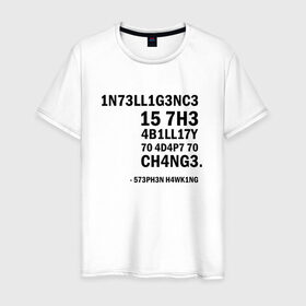Мужская футболка хлопок с принтом Great quote в Екатеринбурге, 100% хлопок | прямой крой, круглый вырез горловины, длина до линии бедер, слегка спущенное плечо. | stephen hawking | наука | стивен хокинг | ученый | физика | черная дыра