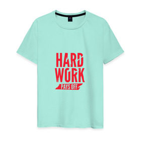 Мужская футболка хлопок с принтом Hard work pays off. Red в Екатеринбурге, 100% хлопок | прямой крой, круглый вырез горловины, длина до линии бедер, слегка спущенное плечо. | мотивация | спорт | цели