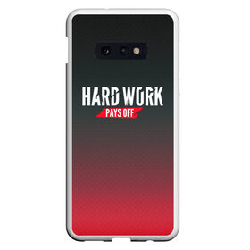 Чехол для Samsung S10E с принтом Hard work pays off 3D RedB в Екатеринбурге, Силикон | Область печати: задняя сторона чехла, без боковых панелей | carbon | мотивация | спорт | цели