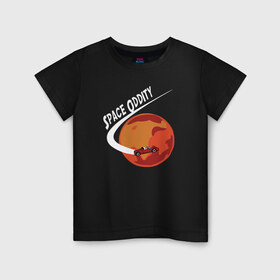 Детская футболка хлопок с принтом Space Oddity в Екатеринбурге, 100% хлопок | круглый вырез горловины, полуприлегающий силуэт, длина до линии бедер | elon musk | spacex | илон маск | космос | марс | спейс икс