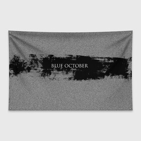 Флаг-баннер с принтом Blue October в Екатеринбурге, 100% полиэстер | размер 67 х 109 см, плотность ткани — 95 г/м2; по краям флага есть четыре люверса для крепления | Тематика изображения на принте: 