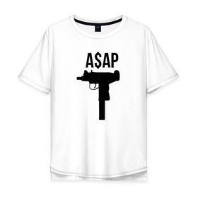 Мужская футболка хлопок Oversize с принтом ASAP в Екатеринбурге, 100% хлопок | свободный крой, круглый ворот, “спинка” длиннее передней части | as soon as possible | rocky