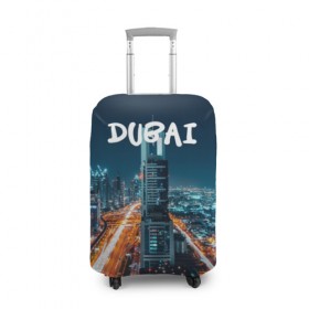 Чехол для чемодана 3D с принтом Dubai в Екатеринбурге, 86% полиэфир, 14% спандекс | двустороннее нанесение принта, прорези для ручек и колес | 
