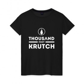 Женская футболка хлопок с принтом Thousand Foot Krutch logo в Екатеринбурге, 100% хлопок | прямой крой, круглый вырез горловины, длина до линии бедер, слегка спущенное плечо | tfk | thousand foot krutch