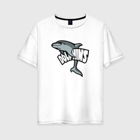 Женская футболка хлопок Oversize с принтом Дельфины в Екатеринбурге, 100% хлопок | свободный крой, круглый ворот, спущенный рукав, длина до линии бедер
 | дельфин | дельфины | летние | лето | море | морская | отдых | отпуск | рыба | с дельфином