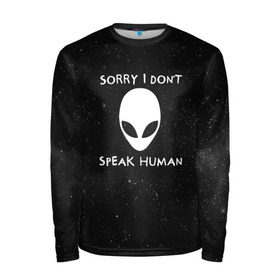 Мужской лонгслив 3D с принтом Sorry, I Dont Speak Human в Екатеринбурге, 100% полиэстер | длинные рукава, круглый вырез горловины, полуприлегающий силуэт | голова | извините | инопланетянин | космос | нло | человек | я не говорю