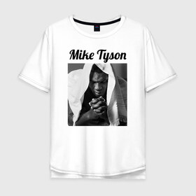 Мужская футболка хлопок Oversize с принтом Майк Тайсон в Екатеринбурге, 100% хлопок | свободный крой, круглый ворот, “спинка” длиннее передней части | miketyson | бокс | майк тайсон