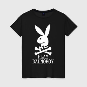 Женская футболка хлопок с принтом Play Dalnoboy (Дальнобойщики) в Екатеринбурге, 100% хлопок | прямой крой, круглый вырез горловины, длина до линии бедер, слегка спущенное плечо | play dalnoboy | дальнобойщики