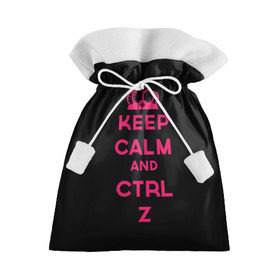 Подарочный 3D мешок с принтом Keep calm and ctrl z в Екатеринбурге, 100% полиэстер | Размер: 29*39 см | Тематика изображения на принте: ctrl z | it | keep calm | будь спокоен | компьютер | корона | с надписью