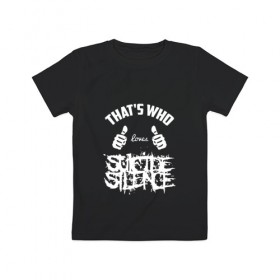 Детская футболка хлопок с принтом Вот кто любит Suicide Silence в Екатеринбурге, 100% хлопок | круглый вырез горловины, полуприлегающий силуэт, длина до линии бедер | Тематика изображения на принте: 