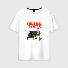 Женская футболка хлопок Oversize с принтом RETRO GAMER в Екатеринбурге, 100% хлопок | свободный крой, круглый ворот, спущенный рукав, длина до линии бедер
 | 8 бит | 8bit | game | gamer | retro | retro gamer | денди | ретро