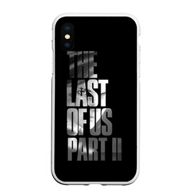 Чехол для iPhone XS Max матовый с принтом The Last of Us II в Екатеринбурге, Силикон | Область печати: задняя сторона чехла, без боковых панелей | the last of us | гриб | грибы | джоэл | кордицепс | пиратs | элли