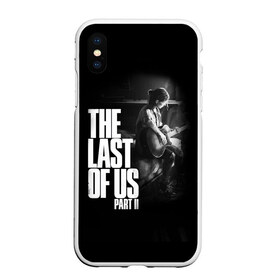 Чехол для iPhone XS Max матовый с принтом The Last of Us II_ в Екатеринбурге, Силикон | Область печати: задняя сторона чехла, без боковых панелей | the last of us | гриб | грибы | джоэл | кордицепс | пиратs | элли