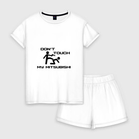 Женская пижама с шортиками хлопок с принтом Dont touch my Mitsubishi в Екатеринбурге, 100% хлопок | футболка прямого кроя, шорты свободные с широкой мягкой резинкой |  машина | марка | митсубиси
