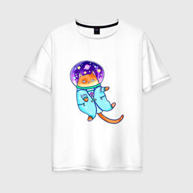 Женская футболка хлопок Oversize с принтом Кот и космос в Екатеринбурге, 100% хлопок | свободный крой, круглый ворот, спущенный рукав, длина до линии бедер
 | звезды | космонавт | космос | кот