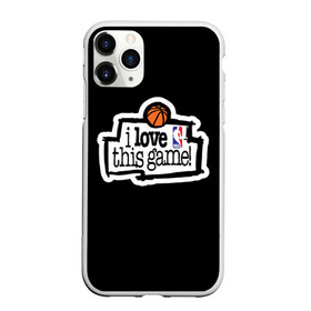 Чехол для iPhone 11 Pro Max матовый с принтом NBA I love this game в Екатеринбурге, Силикон |  | Тематика изображения на принте: basketball | i love this game | nba | баскетбол