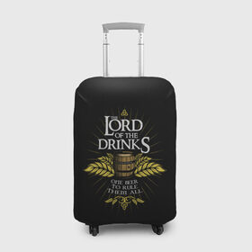 Чехол для чемодана 3D с принтом Lord of Drinks в Екатеринбурге, 86% полиэфир, 14% спандекс | двустороннее нанесение принта, прорези для ручек и колес | alcohol | beer | drink | lord | lordoftherings | ring | бочка | властелин | властелинколец | кольцо | лорд | напитки