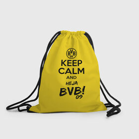 Рюкзак-мешок 3D с принтом Keep calm and Heja BVB в Екатеринбурге, 100% полиэстер | плотность ткани — 200 г/м2, размер — 35 х 45 см; лямки — толстые шнурки, застежка на шнуровке, без карманов и подкладки | 09 | bvb | calm | heja | keep | боруссия | германия | дортмунд | клуб | сохраняй | спокойствие | фк | футбол | футбольный