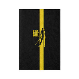 Обложка для паспорта матовая кожа с принтом Kill Bill в Екатеринбурге, натуральная матовая кожа | размер 19,3 х 13,7 см; прозрачные пластиковые крепления | тарантино | ума турман