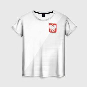 Женская футболка 3D с принтом Польша домашняя форма в Екатеринбурге, 100% полиэфир ( синтетическое хлопкоподобное полотно) | прямой крой, круглый вырез горловины, длина до линии бедер | 
