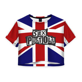 Женская футболка 3D укороченная с принтом Sex Pistols в Екатеринбурге, 100% полиэстер | круглая горловина, длина футболки до линии талии, рукава с отворотами | англия | британия | панк | флаг