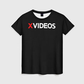 Женская футболка 3D с принтом Xvideos в Екатеринбурге, 100% полиэфир ( синтетическое хлопкоподобное полотно) | прямой крой, круглый вырез горловины, длина до линии бедер | xvideos