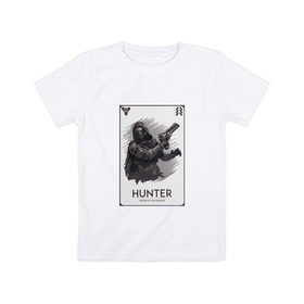 Детская футболка хлопок с принтом DESTINY-HUNTER в Екатеринбурге, 100% хлопок | круглый вырез горловины, полуприлегающий силуэт, длина до линии бедер | destiny | hunter | охотник