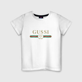 Детская футболка хлопок с принтом Gussi в Екатеринбурге, 100% хлопок | круглый вырез горловины, полуприлегающий силуэт, длина до линии бедер | ga ga ga | gang | gucci | guchi | guci | gusi | gussi | га га га | гуси | гусси | гучи | гуччи | модный гусь