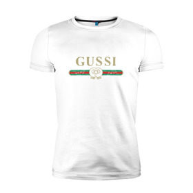 Мужская футболка премиум с принтом Gussi в Екатеринбурге, 92% хлопок, 8% лайкра | приталенный силуэт, круглый вырез ворота, длина до линии бедра, короткий рукав | ga ga ga | gang | gucci | guchi | guci | gusi | gussi | га га га | гуси | гусси | гучи | гуччи | модный гусь
