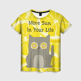 Женская футболка 3D с принтом More Sun In Your Life в Екатеринбурге, 100% полиэфир ( синтетическое хлопкоподобное полотно) | прямой крой, круглый вырез горловины, длина до линии бедер | cat | kitty | lemon | lemonade | limon | pussycat | summer | жара | желтый | кот | котенок | котики | котэ | кошка | лемон | лемонад | лето | лимон | лимонад | позитив | серый | сок | солнце | сочный | фрукт | цитрус | черный | яркий