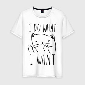Мужская футболка хлопок с принтом Do What Want в Екатеринбурге, 100% хлопок | прямой крой, круглый вырез горловины, длина до линии бедер, слегка спущенное плечо. | cat | kitty | кот | кошка