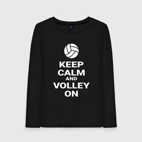 Женский лонгслив хлопок с принтом Keep calm and volley on в Екатеринбурге, 100% хлопок |  | Тематика изображения на принте: sport | volleyball | волейбол | спорт