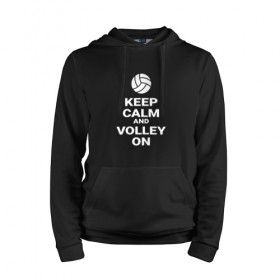 Мужская толстовка хлопок с принтом Keep calm and volley on в Екатеринбурге, френч-терри, мягкий теплый начес внутри (100% хлопок) | карман-кенгуру, эластичные манжеты и нижняя кромка, капюшон с подкладом и шнурком | sport | volleyball | волейбол | спорт