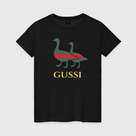 Женская футболка хлопок с принтом Gussi GG в Екатеринбурге, 100% хлопок | прямой крой, круглый вырез горловины, длина до линии бедер, слегка спущенное плечо | gucci | gussi | гуси | гучи