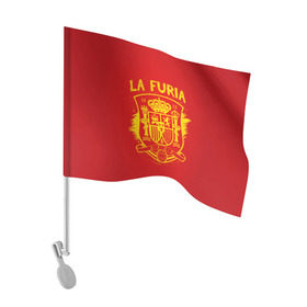 Флаг для автомобиля с принтом Сборная Испании в Екатеринбурге, 100% полиэстер | Размер: 30*21 см | la furia | lafuria | roja | spain | team | диего | иньеста | испания | коста | красная | сильва | форма | фурия | чемпионат мира. футбол