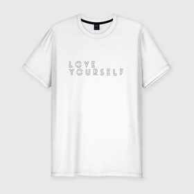 Мужская футболка премиум с принтом LOVE YOURSELF_2 в Екатеринбурге, 92% хлопок, 8% лайкра | приталенный силуэт, круглый вырез ворота, длина до линии бедра, короткий рукав | bangtan boys | bts | бантаны | бтс