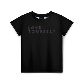 Детская футболка 3D с принтом LOVE YOURSELF_5 в Екатеринбурге, 100% гипоаллергенный полиэфир | прямой крой, круглый вырез горловины, длина до линии бедер, чуть спущенное плечо, ткань немного тянется | bangtan boys | bts | бантаны | бтс