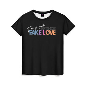 Женская футболка 3D с принтом FAKE LOVE в Екатеринбурге, 100% полиэфир ( синтетическое хлопкоподобное полотно) | прямой крой, круглый вырез горловины, длина до линии бедер | bangtan boys | bts | бантаны | бтс