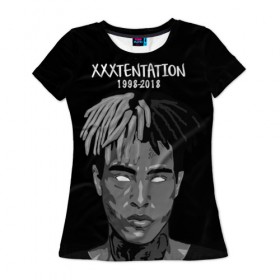 Женская футболка 3D с принтом Xxxtentation RIP в Екатеринбурге, 100% полиэфир ( синтетическое хлопкоподобное полотно) | прямой крой, круглый вырез горловины, длина до линии бедер | at | i | look | me | p | r | r.i.p. | revenge | rip | x | xtentation | xxx | рэп