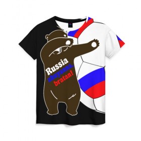 Женская футболка 3D с принтом Russia - ahuyanna bratan! в Екатеринбурге, 100% полиэфир ( синтетическое хлопкоподобное полотно) | прямой крой, круглый вырез горловины, длина до линии бедер | russia ahuyanna | бразилия | рнд | россия | ростов | фанат | футбол