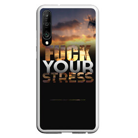 Чехол для Honor P30 с принтом Fuck Your Stress в Екатеринбурге, Силикон | Область печати: задняя сторона чехла, без боковых панелей | black | orange | palm trees | stress | sunset | yellow | your | желтый | закат | оранжевый | пальмы | стресс | твой | черный