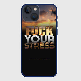 Чехол для iPhone 13 mini с принтом Fuck Your Stress в Екатеринбурге,  |  | Тематика изображения на принте: black | orange | palm trees | stress | sunset | yellow | your | желтый | закат | оранжевый | пальмы | стресс | твой | черный