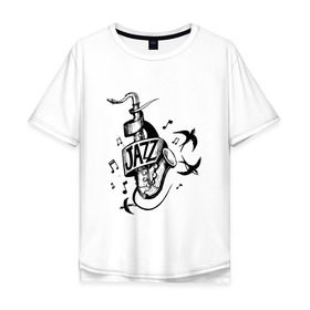 Мужская футболка хлопок Oversize с принтом JAZZ в Екатеринбурге, 100% хлопок | свободный крой, круглый ворот, “спинка” длиннее передней части | саксофон | саксофонист