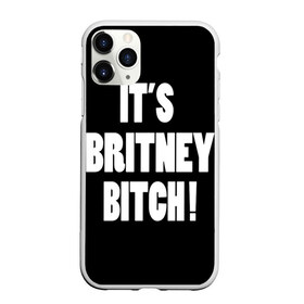 Чехол для iPhone 11 Pro матовый с принтом Its Britney Bitch в Екатеринбурге, Силикон |  | baby one more time | britney spears | oops | бритни спирс