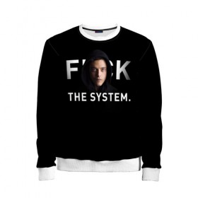 Детский свитшот 3D с принтом F*ck The System / Mr. Robot в Екатеринбурге, 100% полиэстер | свободная посадка, прямой крой, мягкая тканевая резинка на рукавах и понизу свитшота | society | system | систему